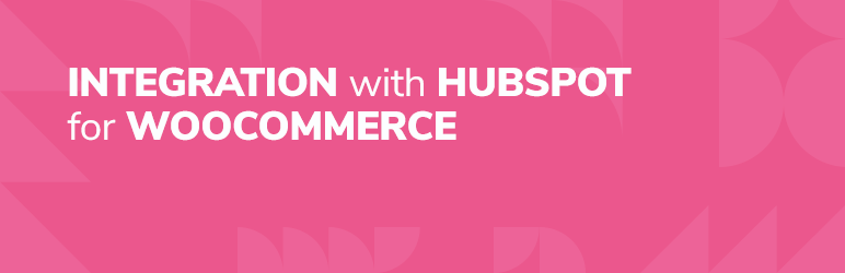 Integration With HubSpot For WooCommerce Preview Wordpress Plugin - Rating, Reviews, Demo & Download