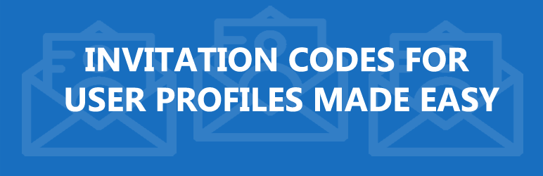 Invitation Codes For User Profiles Made Easy Preview Wordpress Plugin - Rating, Reviews, Demo & Download