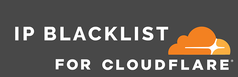 IP Blacklist For Cloudflare Preview Wordpress Plugin - Rating, Reviews, Demo & Download