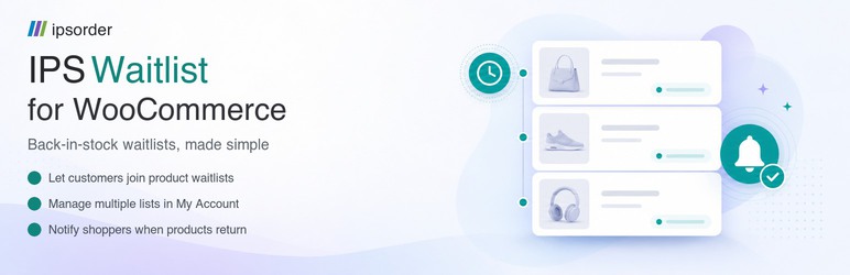 IPS Waitlist For WooCommerce Preview Wordpress Plugin - Rating, Reviews, Demo & Download
