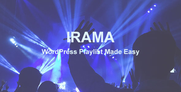 Irama – WordPress Playlist Made Easy Preview - Rating, Reviews, Demo & Download