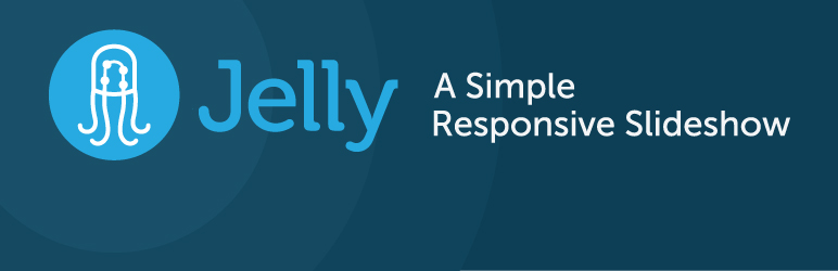 Jelly: A Simple Responsive Slideshow Preview Wordpress Plugin - Rating, Reviews, Demo & Download