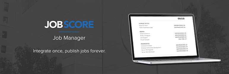 Job Manager By JobScore Preview Wordpress Plugin - Rating, Reviews, Demo & Download