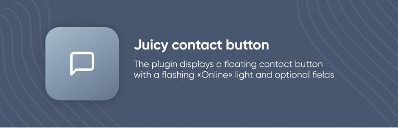 Juicy Contact Button Preview Wordpress Plugin - Rating, Reviews, Demo & Download