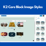 K2 Core Block Image Styles