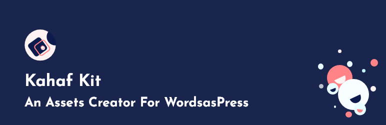 Kahaf Kit Preview Wordpress Plugin - Rating, Reviews, Demo & Download