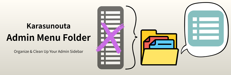 Karasunouta Admin Menu Folder Preview Wordpress Plugin - Rating, Reviews, Demo & Download