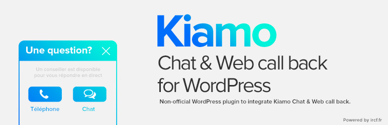 Kiamo Chat And Web Call Back By IRCF Preview Wordpress Plugin - Rating, Reviews, Demo & Download