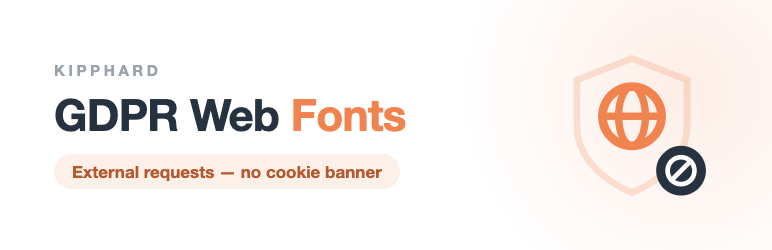 Kipphard GDPR Web Fonts Preview Wordpress Plugin - Rating, Reviews, Demo & Download