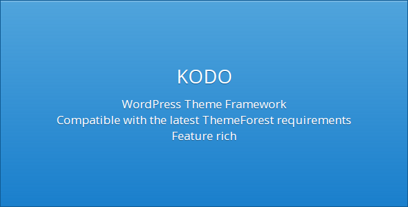 Kodo Framework – WordPress Theme Framework Preview - Rating, Reviews, Demo & Download