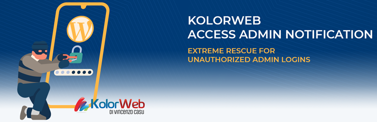 KolorWeb Access Admin Notification: Extreme Rescue For Unauthorized Admin Logins Preview Wordpress Plugin - Rating, Reviews, Demo & Download