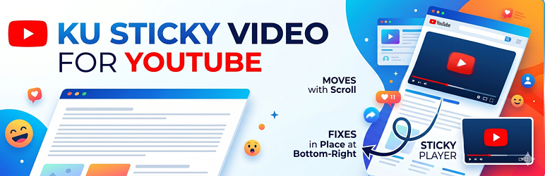 KU Sticky Video For YouTube Preview Wordpress Plugin - Rating, Reviews, Demo & Download