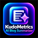KudoMetrics AI Blog Summarizer – AI Blog Post Summarizer & Smart Action Buttons