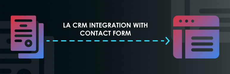 LA CRM Integration With Contact Form Preview Wordpress Plugin - Rating, Reviews, Demo & Download