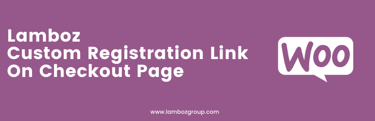 Lamboz Registration Link On Checkout Page Preview Wordpress Plugin - Rating, Reviews, Demo & Download