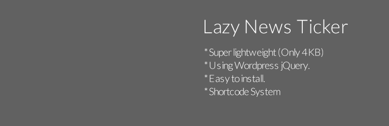 Lazy News Ticker Preview Wordpress Plugin - Rating, Reviews, Demo & Download