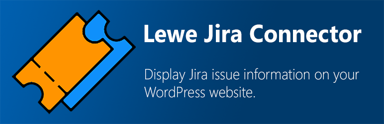 Lewe Jira Connector Preview Wordpress Plugin - Rating, Reviews, Demo & Download