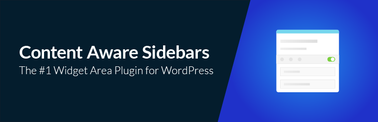 Lightweight Widget Area Plugin – Content Aware Sidebars Preview - Rating, Reviews, Demo & Download