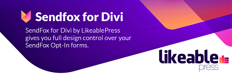 LikeablePress Integration Of SendFox For Divi Preview Wordpress Plugin - Rating, Reviews, Demo & Download