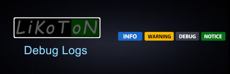 LiKoToN Debug Logs Preview Wordpress Plugin - Rating, Reviews, Demo & Download