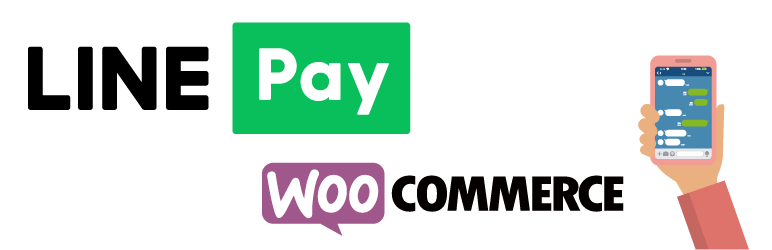 LINE Pay For WooCommerce Preview Wordpress Plugin - Rating, Reviews, Demo & Download