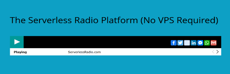 Linear Live Radio Player For Serverlessradio Preview Wordpress Plugin - Rating, Reviews, Demo & Download