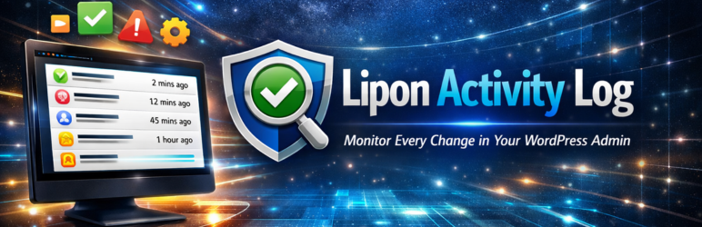 Lipon Activity Log Preview Wordpress Plugin - Rating, Reviews, Demo & Download