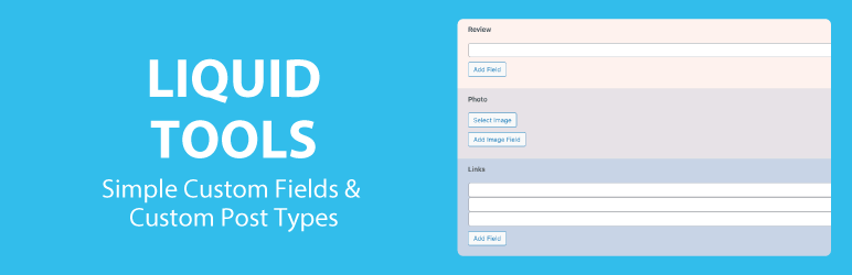 LIQUID TOOLS – Simple Custom Fields & Custom Post Types Preview Wordpress Plugin - Rating, Reviews, Demo & Download