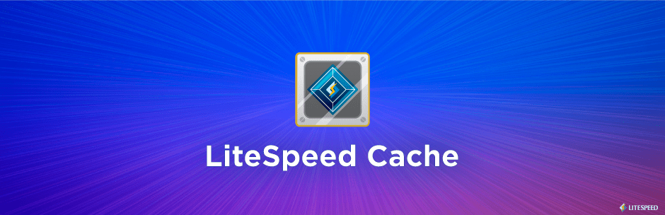 LiteSpeed Cache Preview Wordpress Plugin - Rating, Reviews, Demo & Download