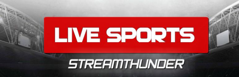 Live Sports Streamthunder Preview Wordpress Plugin - Rating, Reviews, Demo & Download