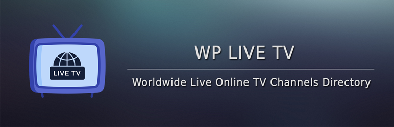 Live TV Player – Worldwide Live TV Channels Player Plugin for Wordpress Preview - Rating, Reviews, Demo & Download