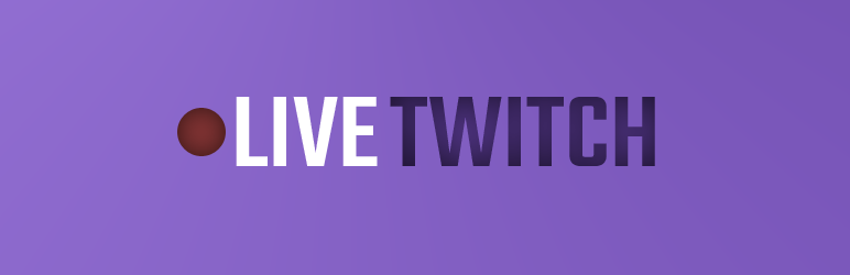 LiveTwitch Preview Wordpress Plugin - Rating, Reviews, Demo & Download