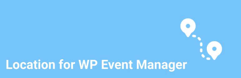 Location For WP Event Manager Preview Wordpress Plugin - Rating, Reviews, Demo & Download