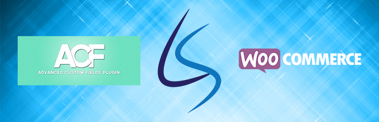 Loushou: ACF For WooCommerce Preview Wordpress Plugin - Rating, Reviews, Demo & Download