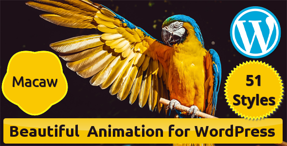 Macaw – Beautiful Animation Plugin for Wordpress Preview - Rating, Reviews, Demo & Download