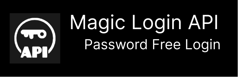 Magic Login API Preview Wordpress Plugin - Rating, Reviews, Demo & Download