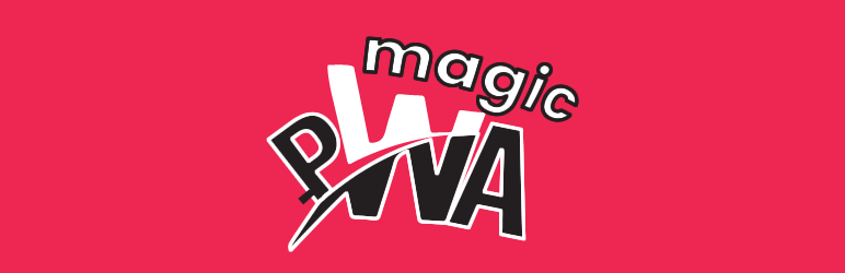 Magic Progressive Web App Preview Wordpress Plugin - Rating, Reviews, Demo & Download