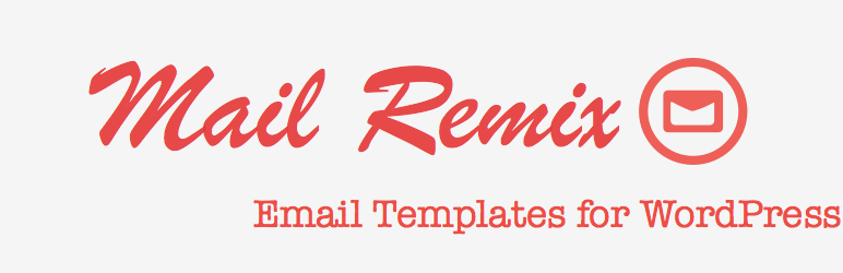 Mail Remix Preview Wordpress Plugin - Rating, Reviews, Demo & Download
