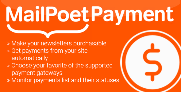 MailPoet Payment Preview Wordpress Plugin - Rating, Reviews, Demo & Download