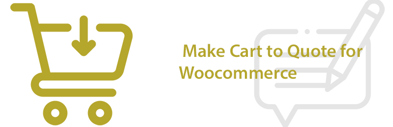 Make Cart To Quote For Woocommerce Preview Wordpress Plugin - Rating, Reviews, Demo & Download