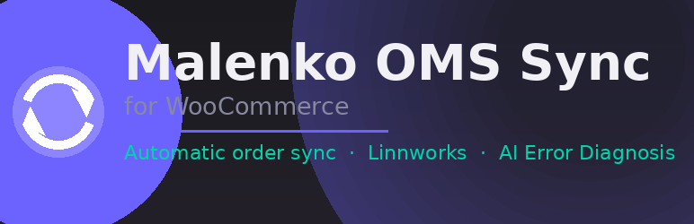 Malenko OMS Sync For WooCommerce Preview Wordpress Plugin - Rating, Reviews, Demo & Download