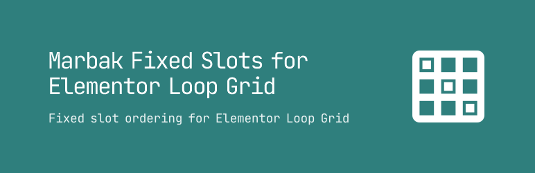 Marbak Fixed Slots For Elementor Loop Grid Preview Wordpress Plugin - Rating, Reviews, Demo & Download