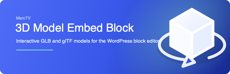 MarcTV 3D Model Embed Block Preview Wordpress Plugin - Rating, Reviews, Demo & Download