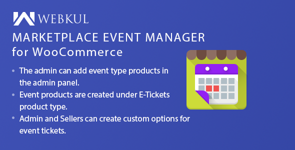Marketplace Event Manager For WooCommerce Preview Wordpress Plugin - Rating, Reviews, Demo & Download
