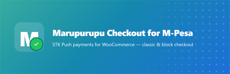 Marupurupu Checkout For M-Pesa Preview Wordpress Plugin - Rating, Reviews, Demo & Download