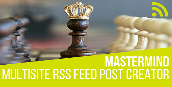 Mastermind Multisite RSS Feed Post Generator Plugin For WordPress Preview - Rating, Reviews, Demo & Download