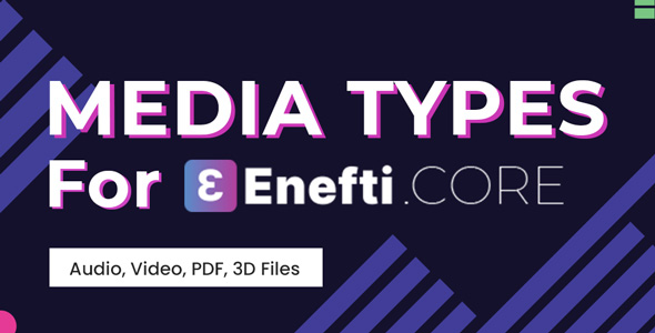 Media Types For Enefti NFT Marketplace Core (Addon) Preview Wordpress Plugin - Rating, Reviews, Demo & Download