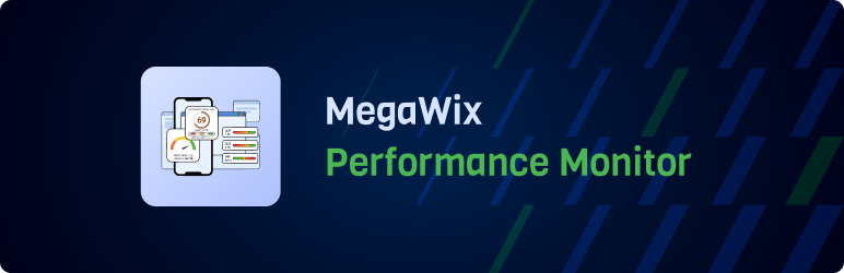 MegaWix Performance Monitor For Core Web Vitals Preview Wordpress Plugin - Rating, Reviews, Demo & Download