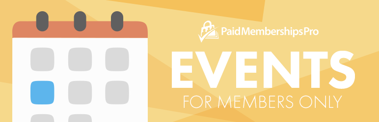 Members-Only Events For Paid Memberships Pro: Integrate Events Manager, The Events Calendar, & Timely Preview Wordpress Plugin - Rating, Reviews, Demo & Download
