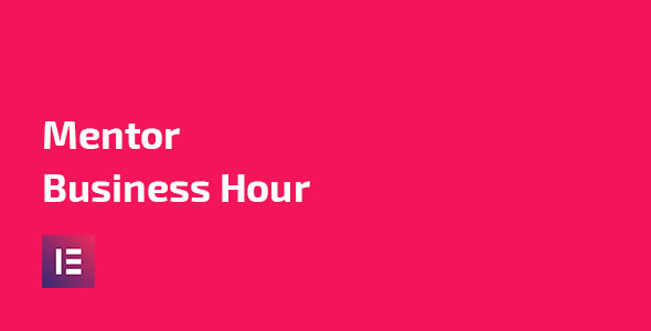 Mentor Business Hour – Addon For Elementor Preview Wordpress Plugin - Rating, Reviews, Demo & Download